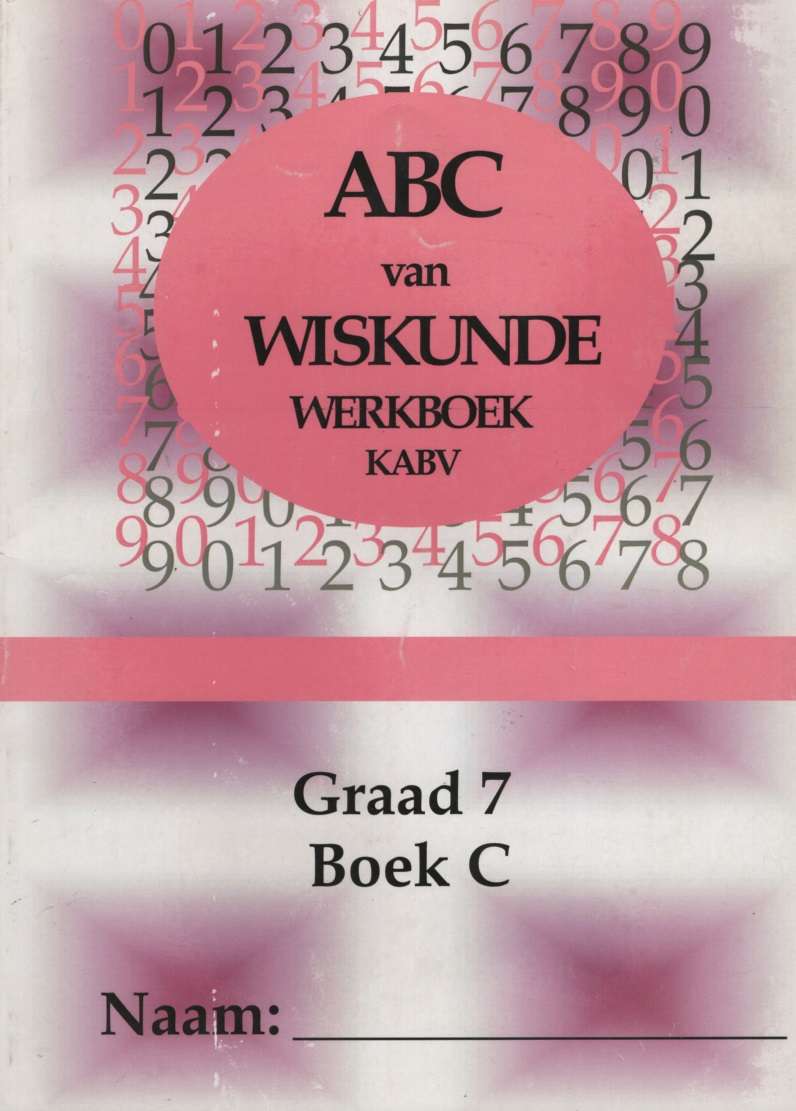 ABC WISKUNDE GR7 BOEK C - MATHS-GR7