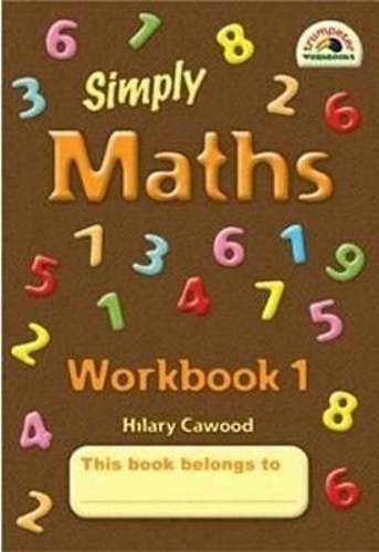 Simply maths : Grade 1 : Workbook 1 - Hilary Cawood