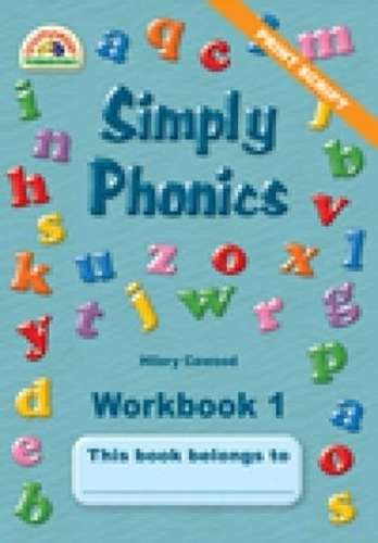 Simply phonics: Grade 1: Workbook 1 - Hilary Cawood