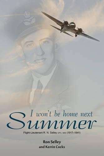 I won't be home next summer - Ron Selley