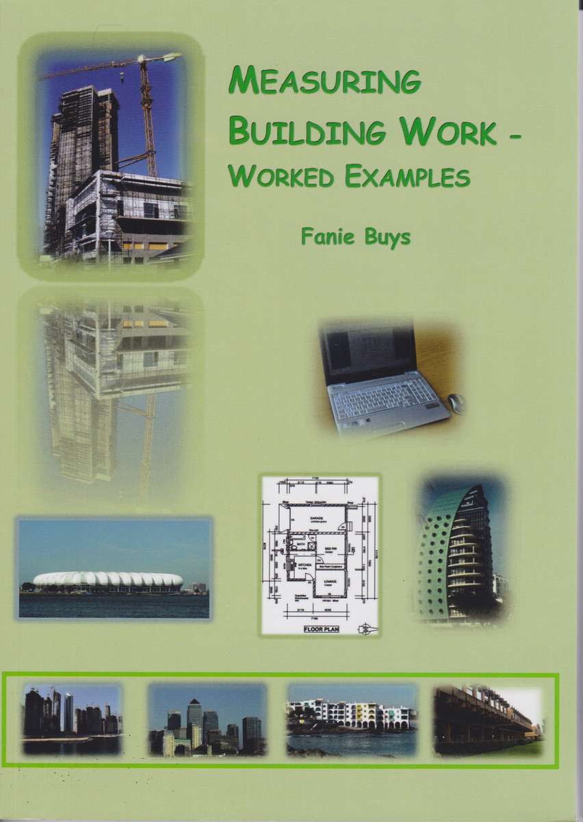 MEASURING BUILDING WORK WORKED EXAMPLES - BUYS,F