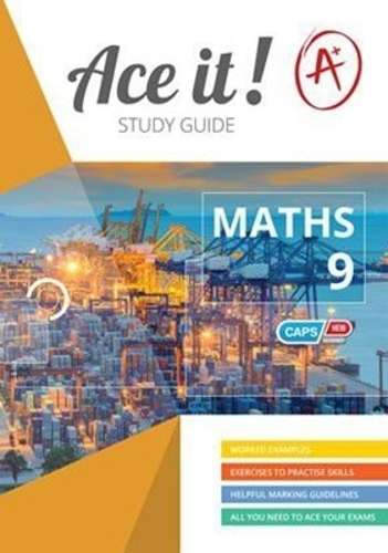 Ace It! Mathematics: Grade 9 - MATHS-GR9