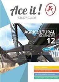 Ace it! Agricultural sciences : Grade 12 - AGRI-GR12