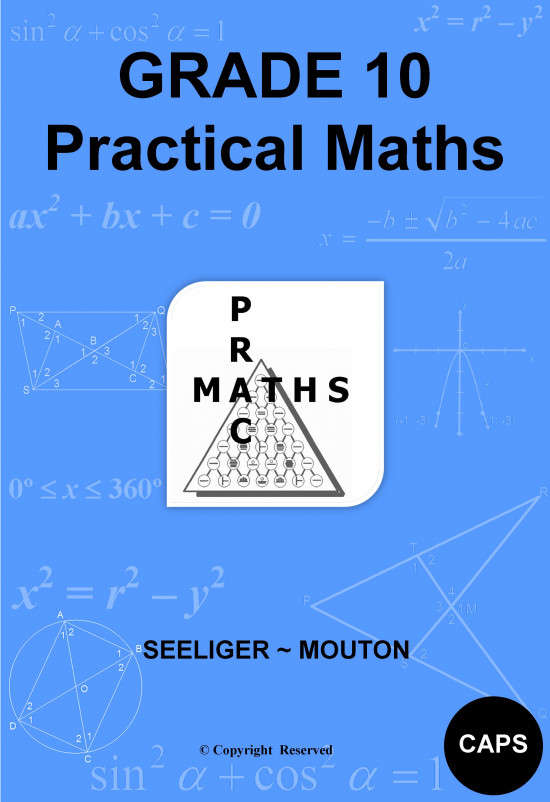 Practical maths CAPS: Gr 10: Practical study guides + memo's - MATHS-GR10