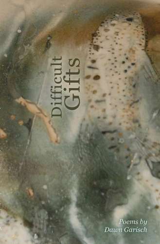 DIFFICULT GIFTS - GARISCH,D