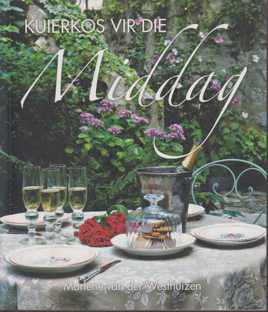 Kuierkos vir die middag - Marlene van der Westhuizen