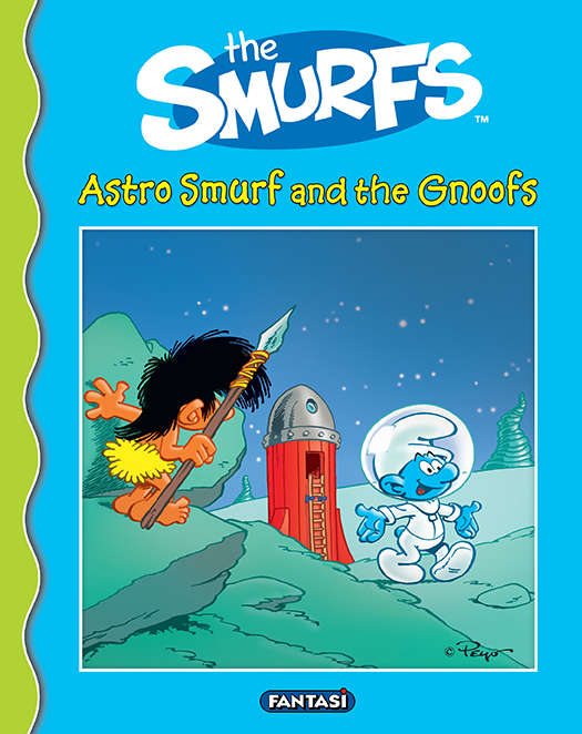 Astro Smurf and the Gnoofs - Peyo
