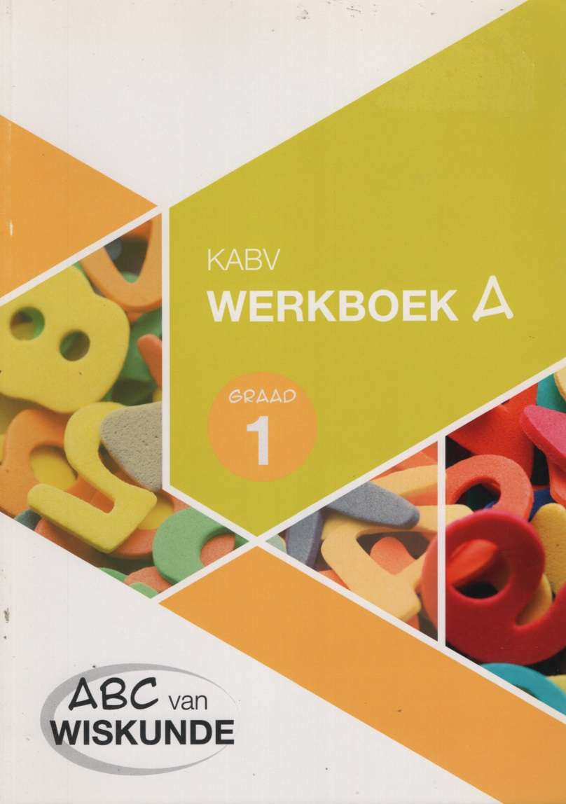 ABC WISKUNDE GR1 BOEK A - MATHS-GR1