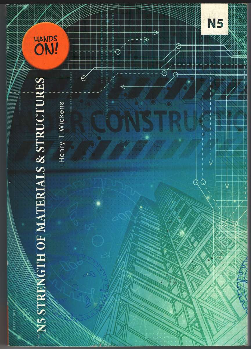 Strength of Materials N5 - Henty Wickens