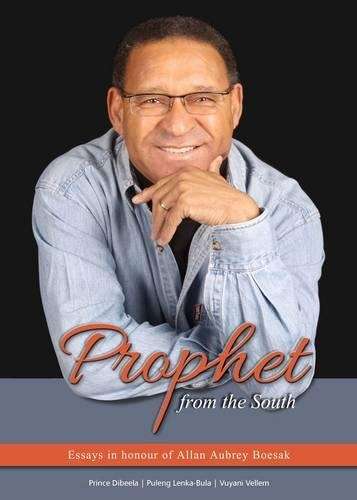 PROPHET FROM THE SOUTH ALLAN BOESAK ESSA - DIBEELA