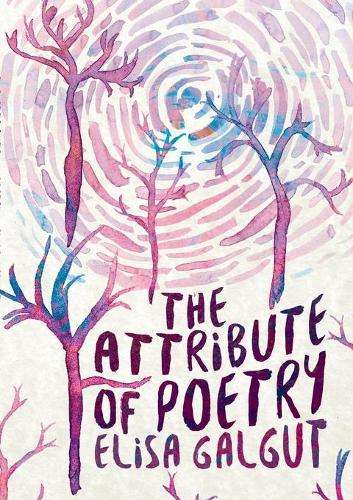 ATTRIBUTE OF POETRY - GALGUT,E