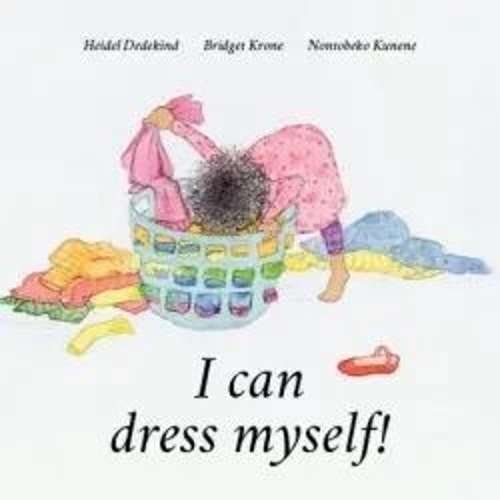 I Can Dress Myself - Bridget Krone
