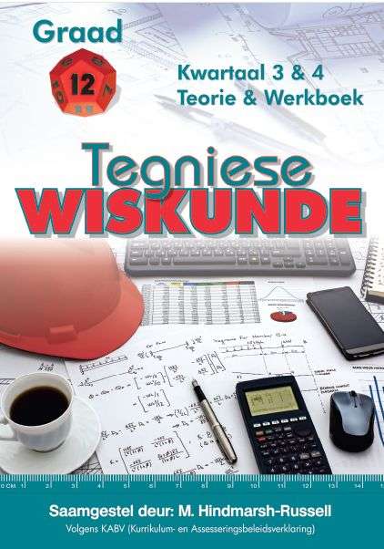 OLIVIER TEGNIESE WISK GR12 KWRT 3&4 - TECHMATHS-GR12