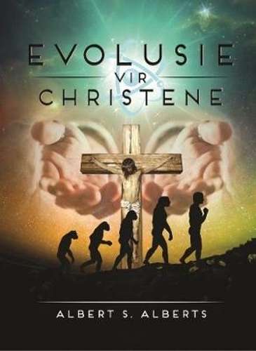 Evolusie vir Christene - Albert Alberts
