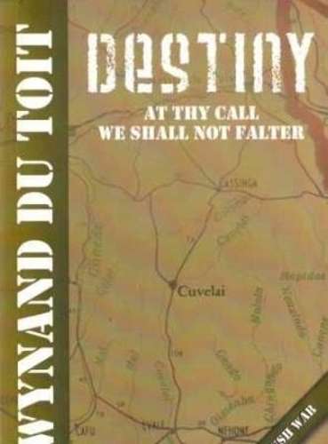 DESTINY AT THY CALL WE SHALL NOT FALTER - DUTOIT,W