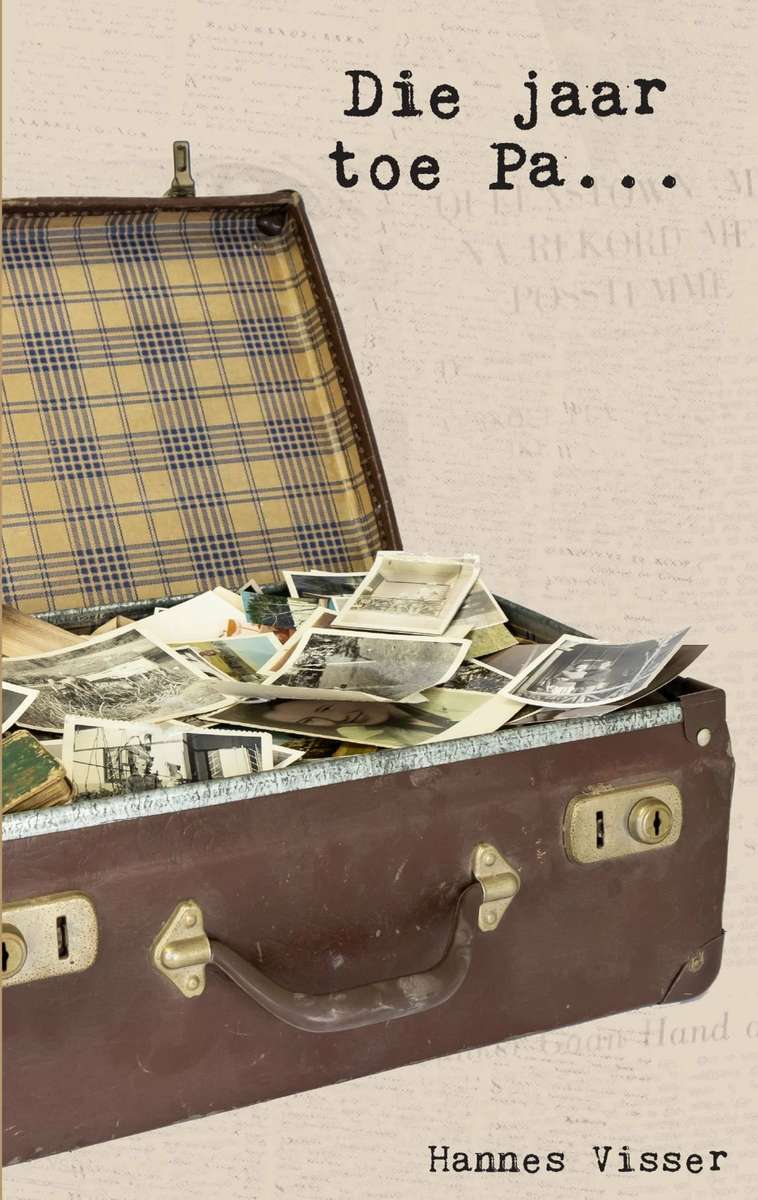 Die Jaar toe Pa - Hannes Visser