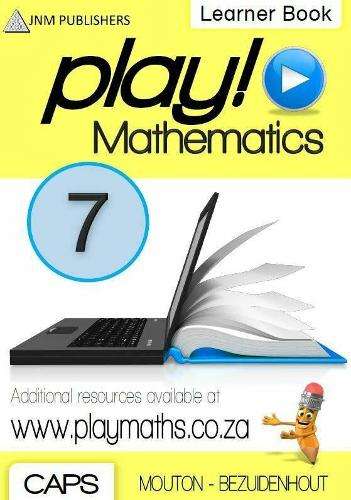 Play! Mathematics Grade 7 Learner Book - MATHS-GR7