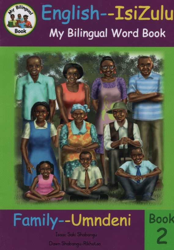 Bilingual Word Book: Family - Umndeni - Isaac Saki Shabangu