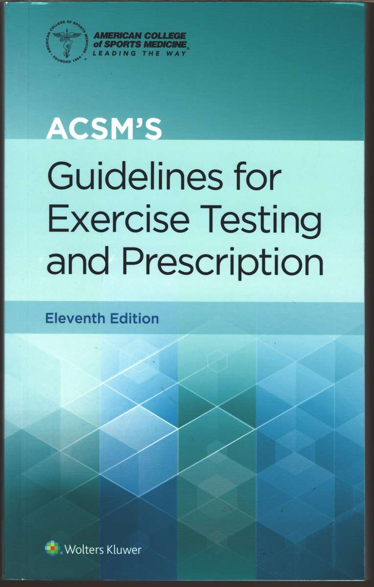 ACSM GUIDELINES FOR EXCERCISE TEST 11ED - ACSM