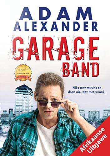 GARAGE BAND AFRIKAANSE UITGAWE - ALEXANDER,A