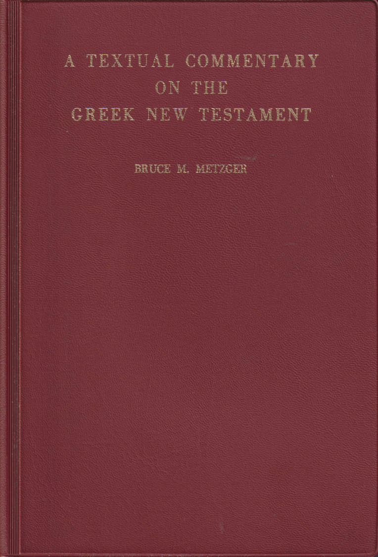 A Textual commentary on the Greek New Testament - Second-hand SECOND - Bruce M. Metzger