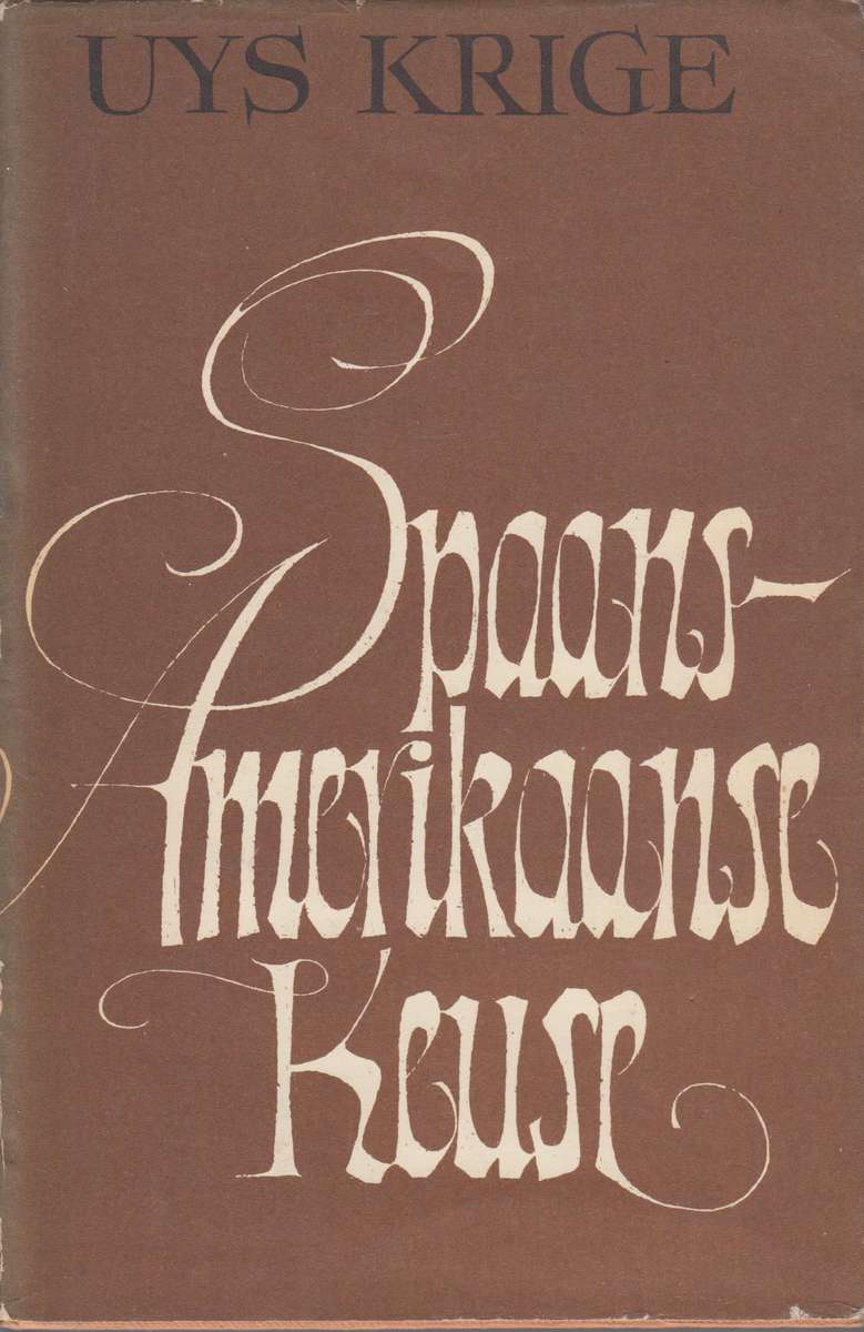 SPAANS AMERIKAANSE KEUSE - KRIGE,U