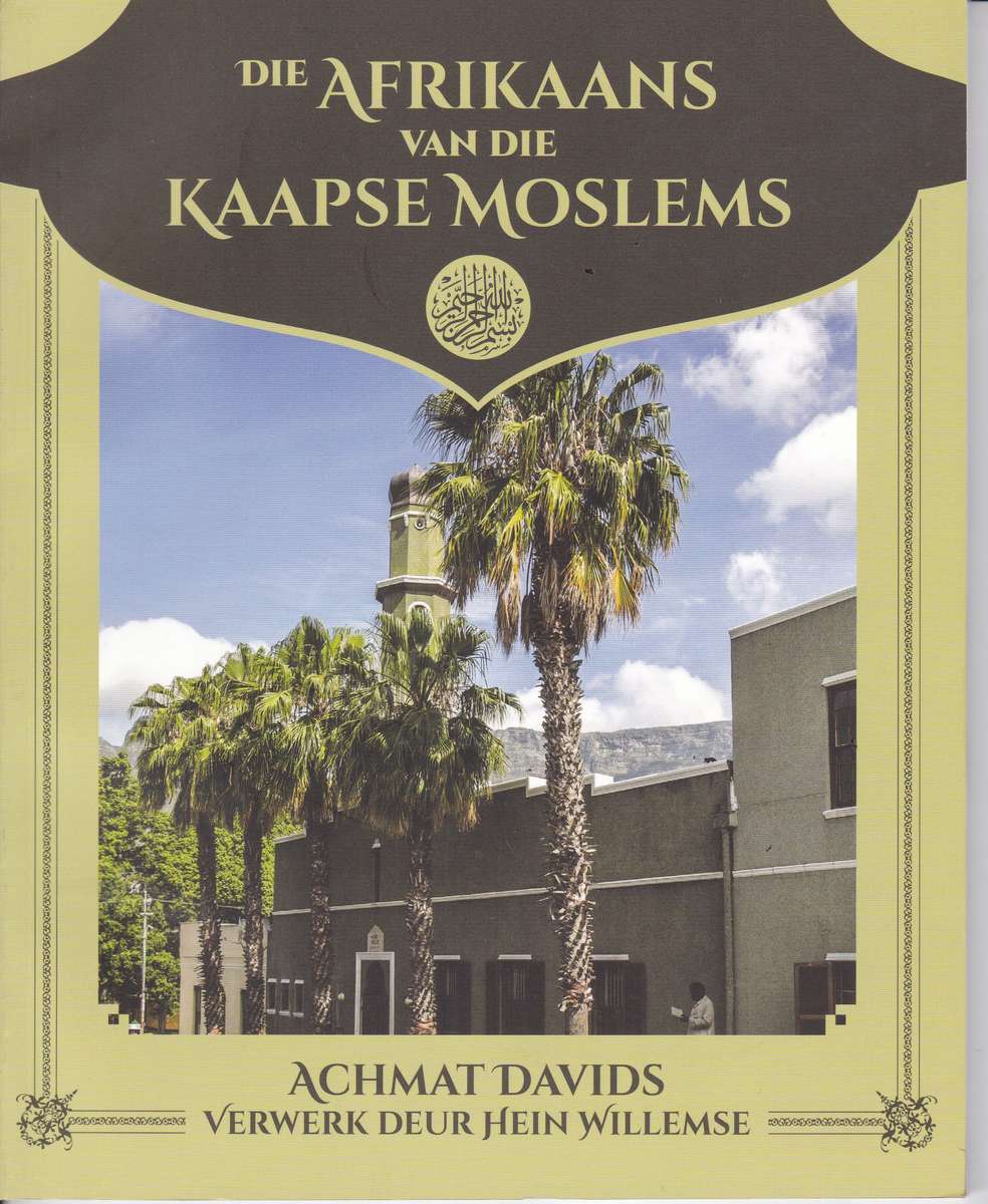 AFRIKAANS VAN DIE KAAPSE MOSLEMS - DAVIDS,A