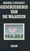 GESCHIEDENIS VAN DE WAANZIN SECONDHAND - FOUCOULT,M