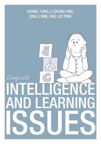 Living with Intelligence & Learning Issues - Daniel Fung
