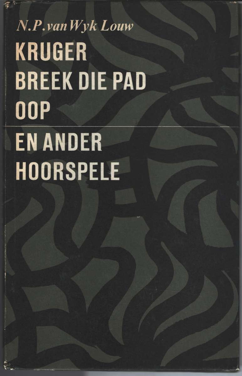 Kruger Breek die Pad Oop SECONDHAND - N. P. van Wyk Louw