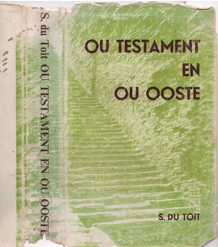 OU TESTAMENT EN OU OOSTE HC DJ 2H - DUTOIT,S