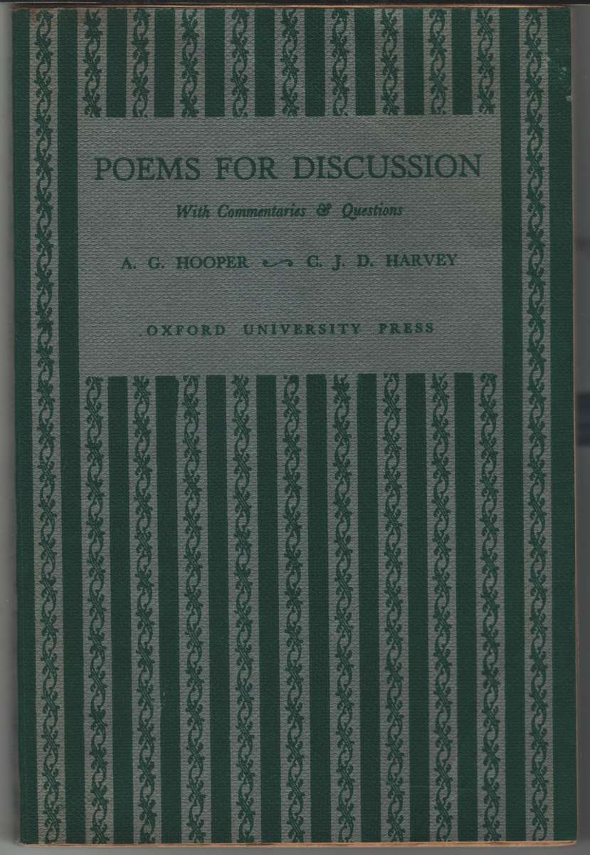 Poems for Discussion With Commentaries &amp; Questions SECONDHAND - A.G. Hooper &amp; C. J. D. H