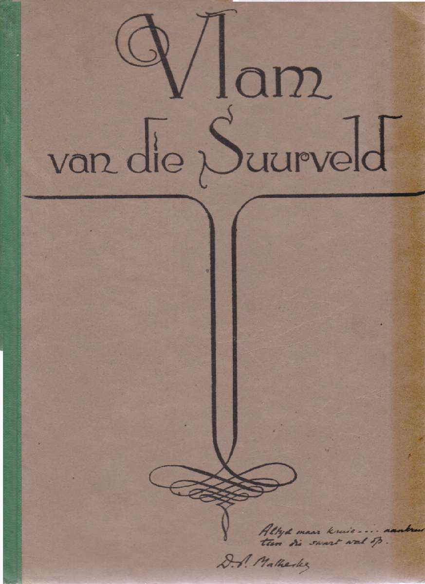 Vlam van die Suurveld SECONDHAND - DF Malherbe