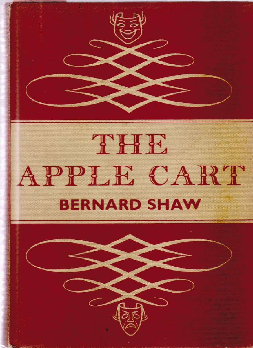 Apple Cart SECONDHAND - Bernard Shaw