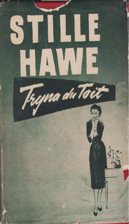 STILLE HAWE - DUTOIT,T