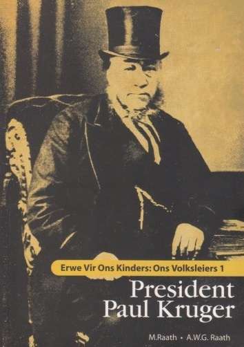 PRESIDENT PAUL KRUGER - RAATH,M