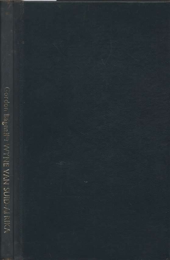 Wyne van Suid-Afrika. Tweedehands SECONDHAND - A. Gordon Bagnall