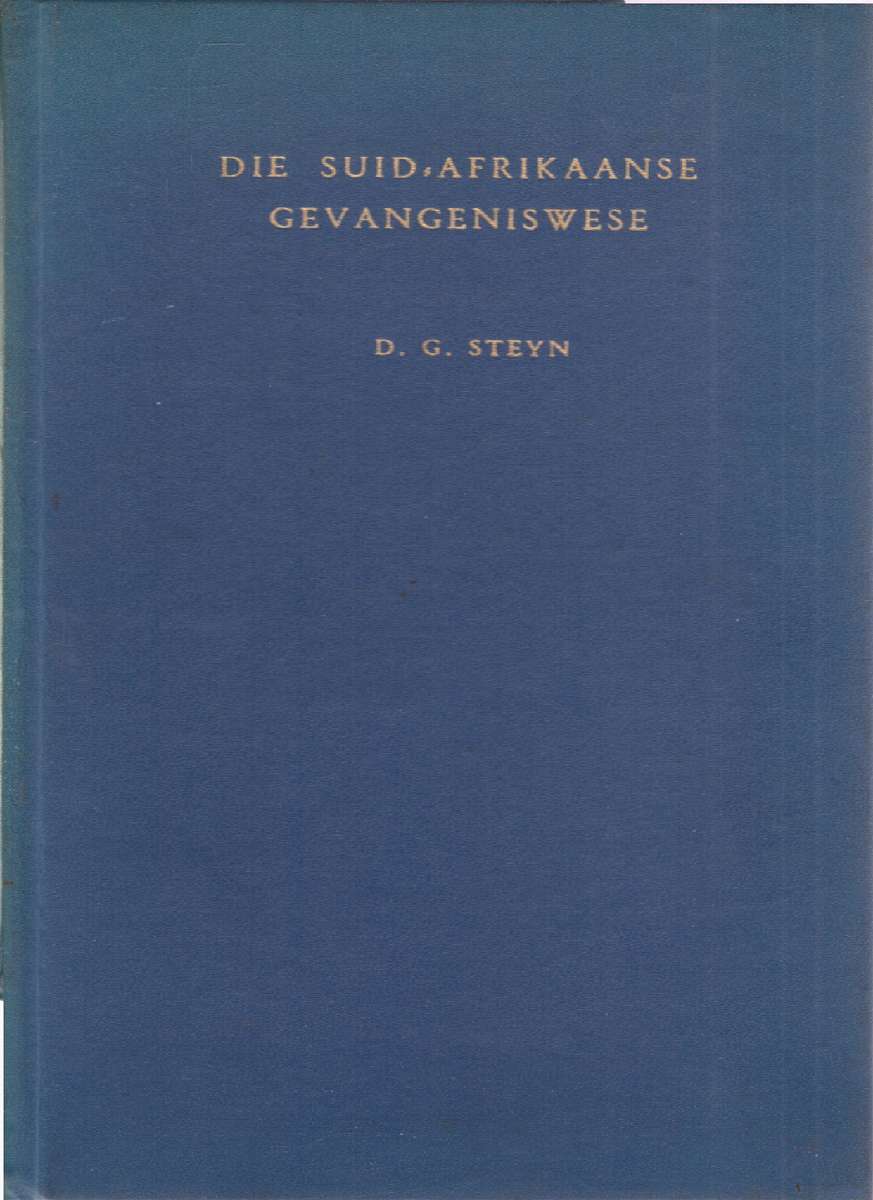 Die Suid Afrikaanse Gevangeniswese SECONDHAND - Dr DG Steyn