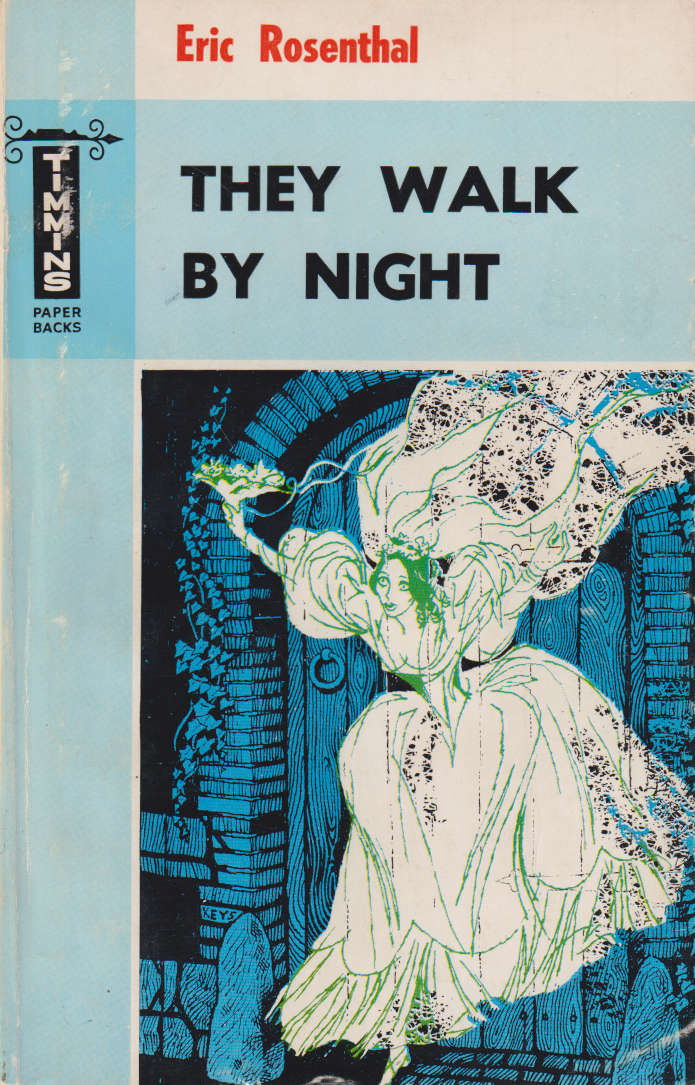 They Walk by Night, Second-hand SECONDHAND - Eric Rosenthal