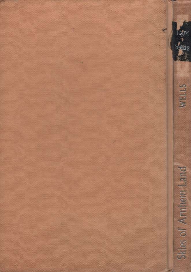 Skies of Arnhem Land. Second-hand SECONDHAND - Ann E. Wells