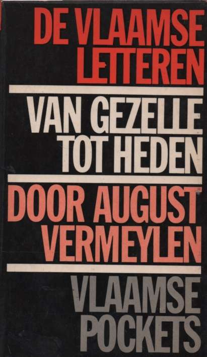 De Vlaamse Lettern: Van Gezelle to Heden. Second-hand SECONDHAND - August Vermeylen