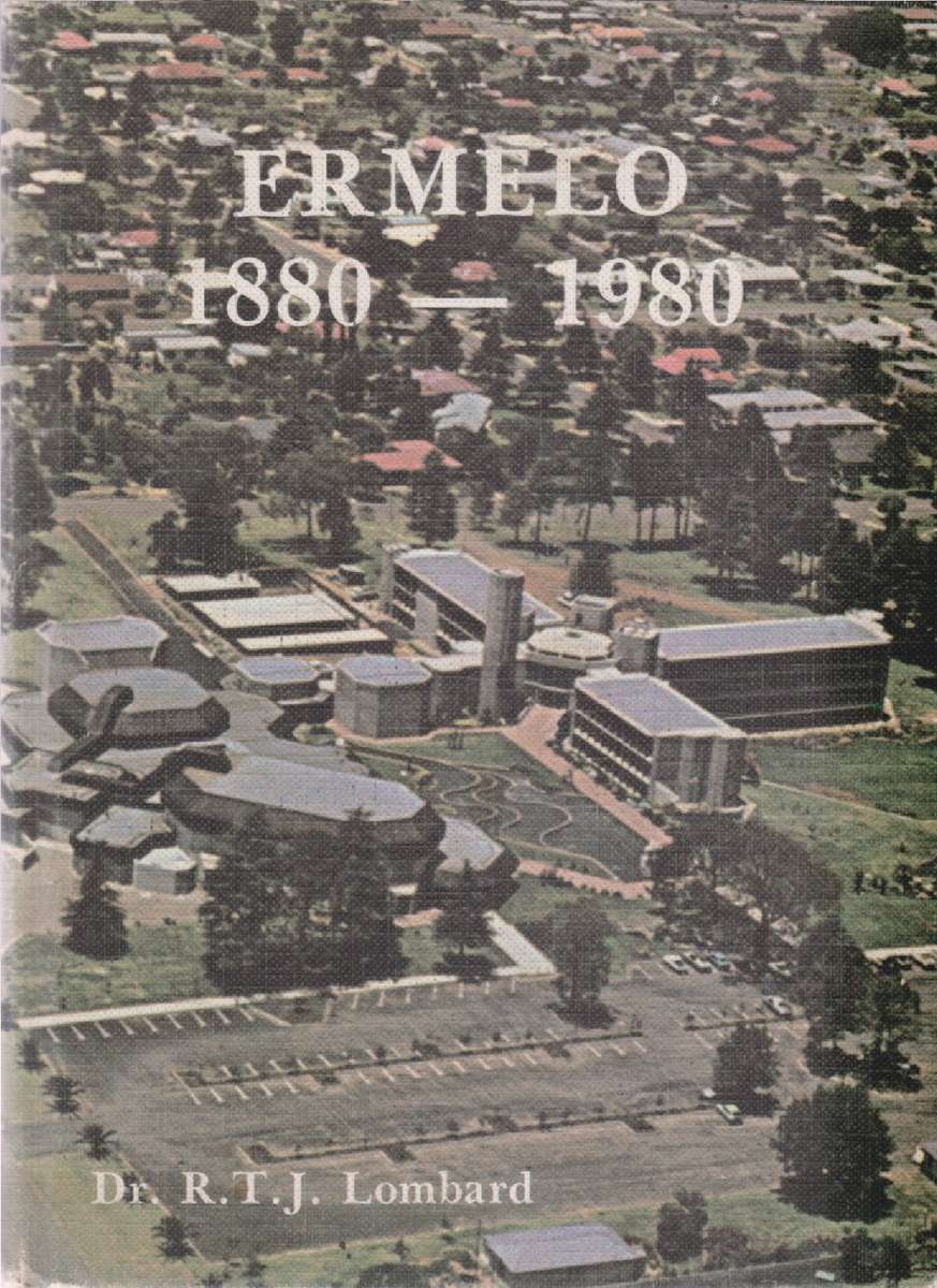 Ermelo 1880 - 1980 SECONDHAND - Dr RTJ Lombard