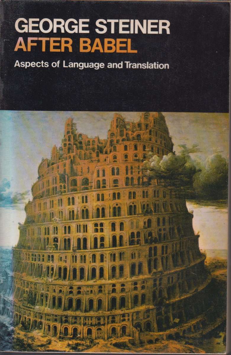 After Babel SECONDHAND - George Steiner
