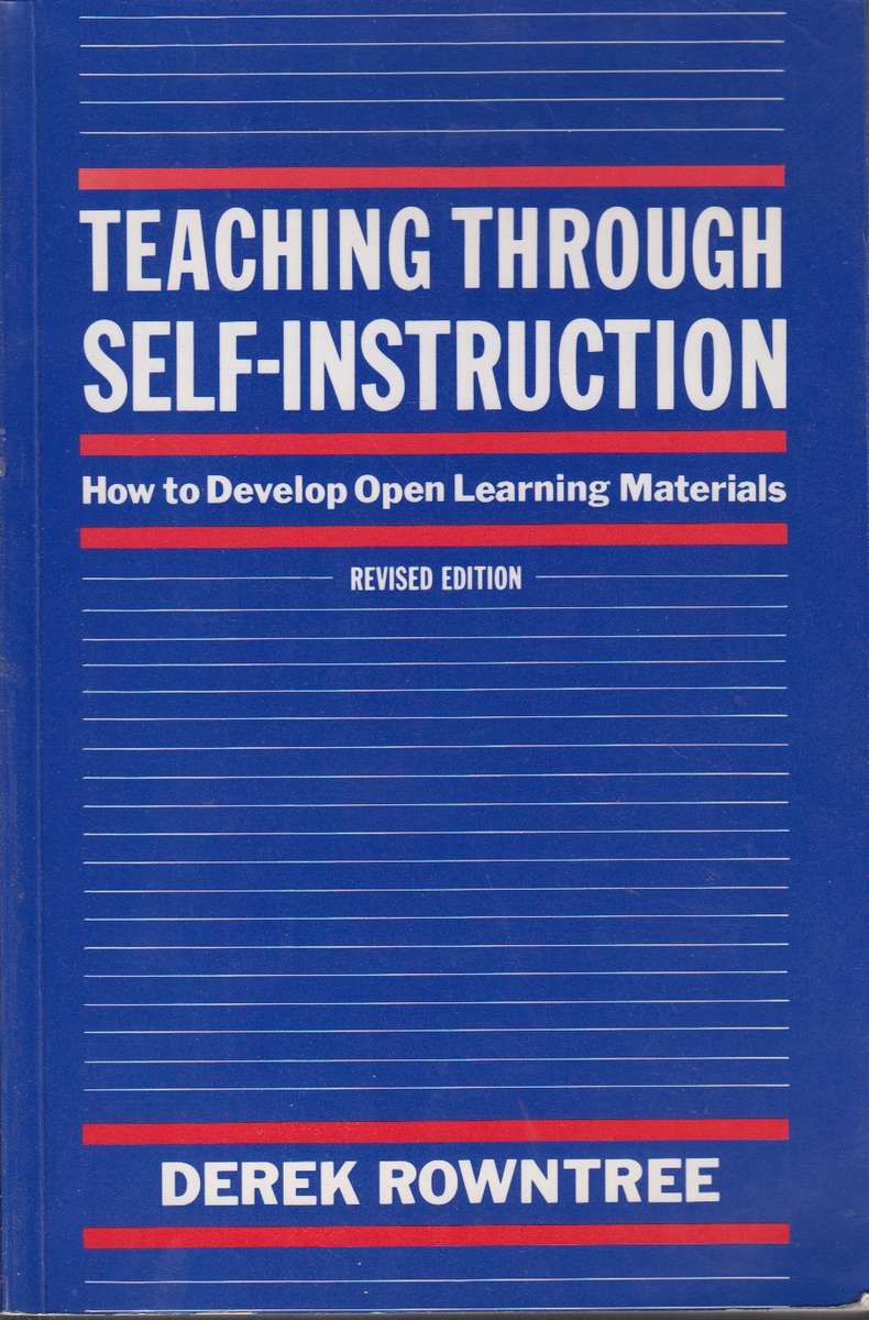 TEACHING THROUGH SELF INSTRUCTION - ROWNTREE,D