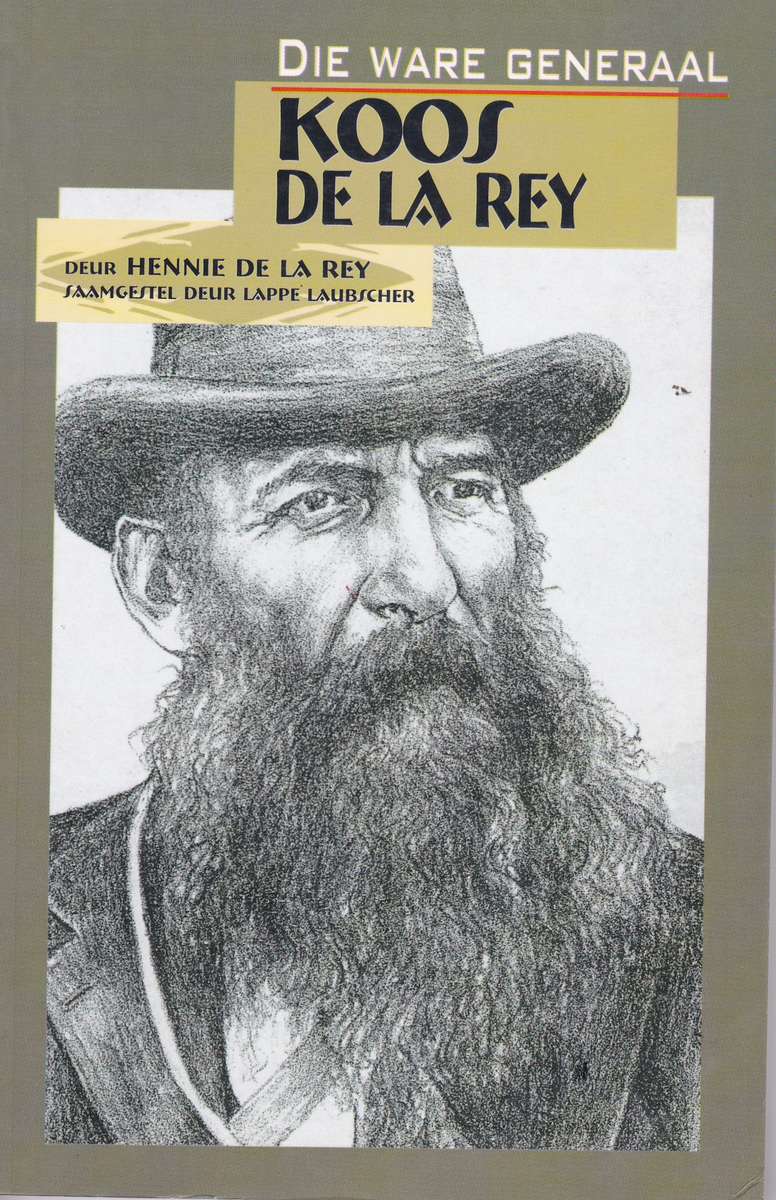 WARE GENERAAL KOOS DE LA REY SECONDHAND - DELAREY,H