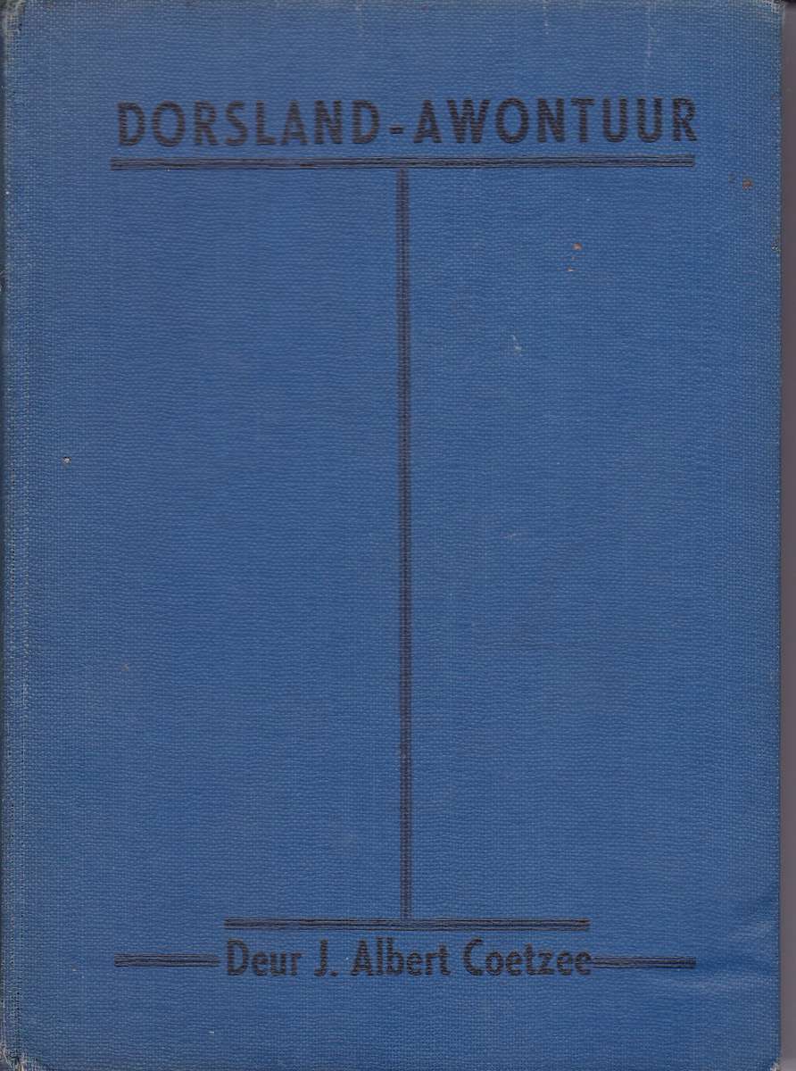 DORSLAND AWONTUUR - COETZEE,A