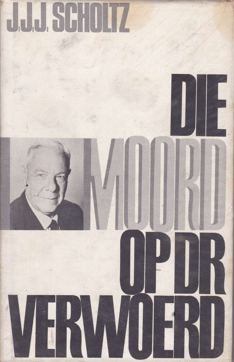 MOORD OP DR VERWOERD SECONDHAND - SCHOLTZ,JJJ