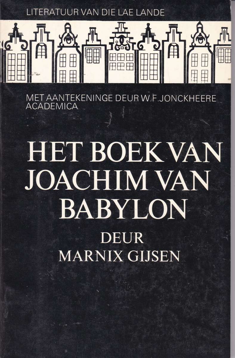 HET BOEK VAN JOACHEM VAN BABYLON - GIJSEN,M