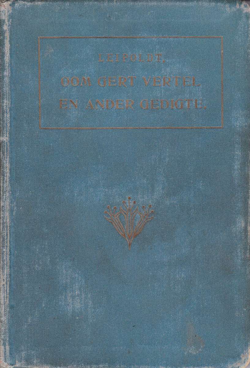 Oom Gert Vertel en Ander Gedigte SECONDHAND - C. Louis Leipoldt
