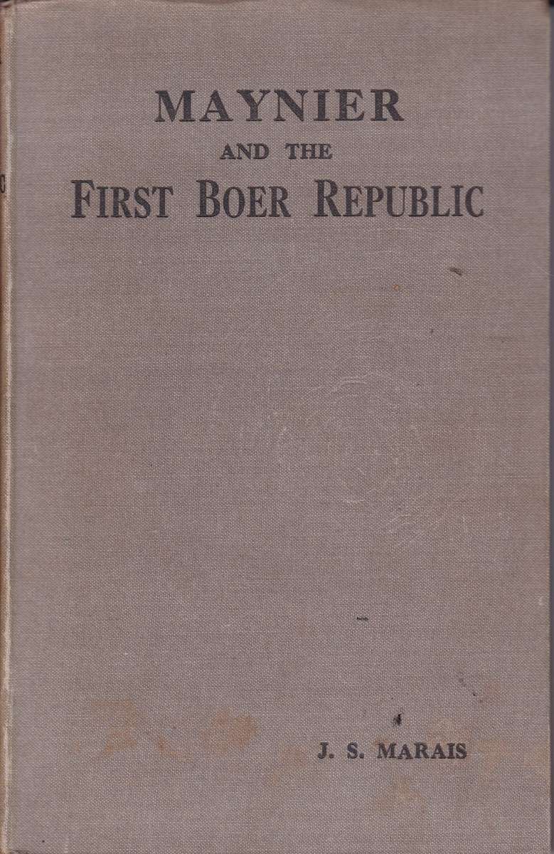 MAYNIER & THE FIRST BOER REPUBLIC - MARAIS,JS